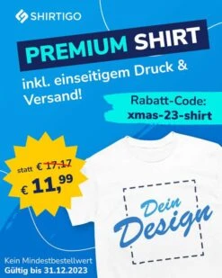 Premium Shirt Inkl. Eigenem Druck & Versand Für 11,99€ (Hoodie Für 22,99€)